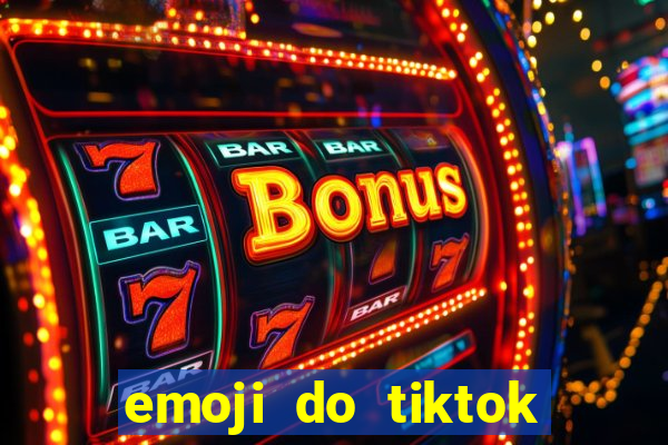 emoji do tiktok para copiar